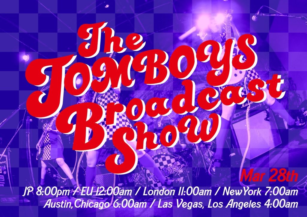 “THE TOMBOYS Broadcast Show”