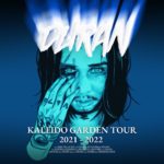 DURAN KALEIDO GARDEN TOUR 2021 - 2022【2/17振替公演】