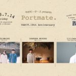 今村モータース presents「Portmate. -VARIT. 19th Anniversary-」