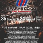 SPARKS GO GO "35 Special" TOUR 2025