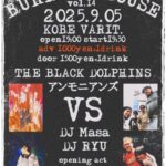 THE BLACK DOLPHINS presents 「BURNING HOUSE!!」vol.14