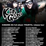 KiNGONS  4th full album『FORTH』release tour