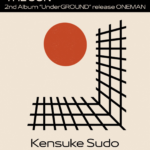 Higher Than The Sun  -2nd Album "UnderGROUND" release ONEMAN - KOBE