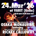 The Bottles and juke down mellow presents OSAKA MONAURAIL featuring RICKEY CALLOWAY