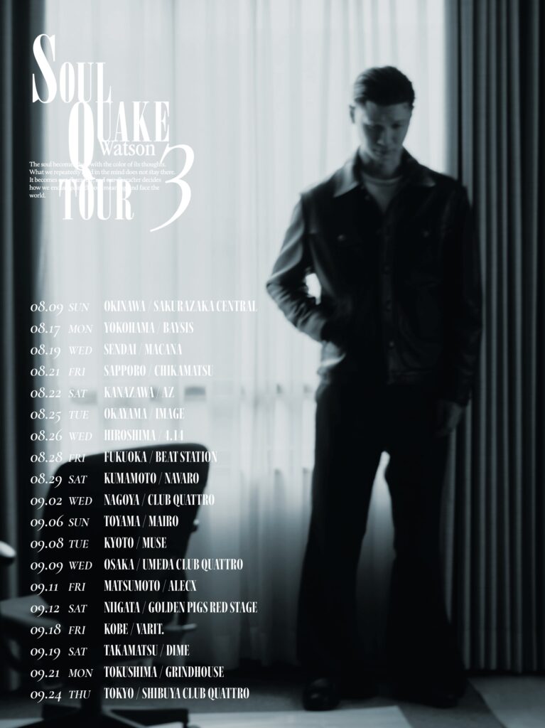 Watson SOUL QUAKE 3 TOUR