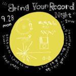 – Monthly Monday Series – Bring Your Record Night