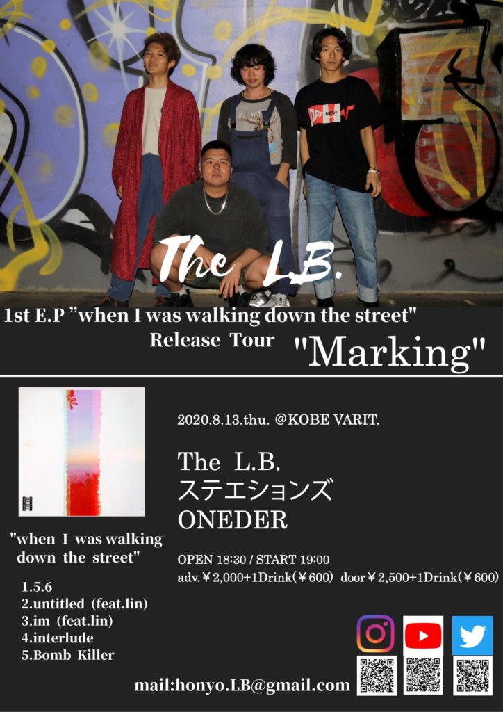 1st ep  “When I was walkin down the street”Release Tour ［ MARKING ］