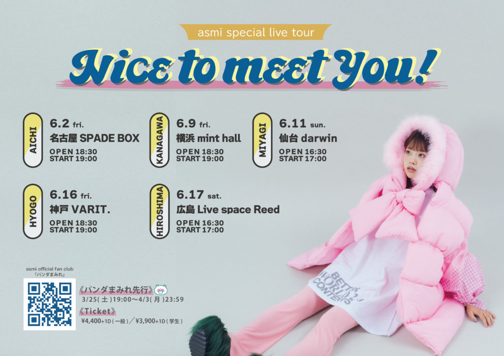asmi special live tour 「Nice to meet you !」