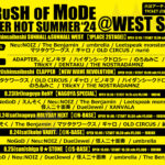 ART POP ENTERTAINMENT PRESENTS CRUSH OF MODE-HIPER HOT SUMMER'24-	【＠K-BASE】