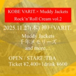 KOBE VARIT.× Muddy Jackets Rock’n’Roll Cream vol.2